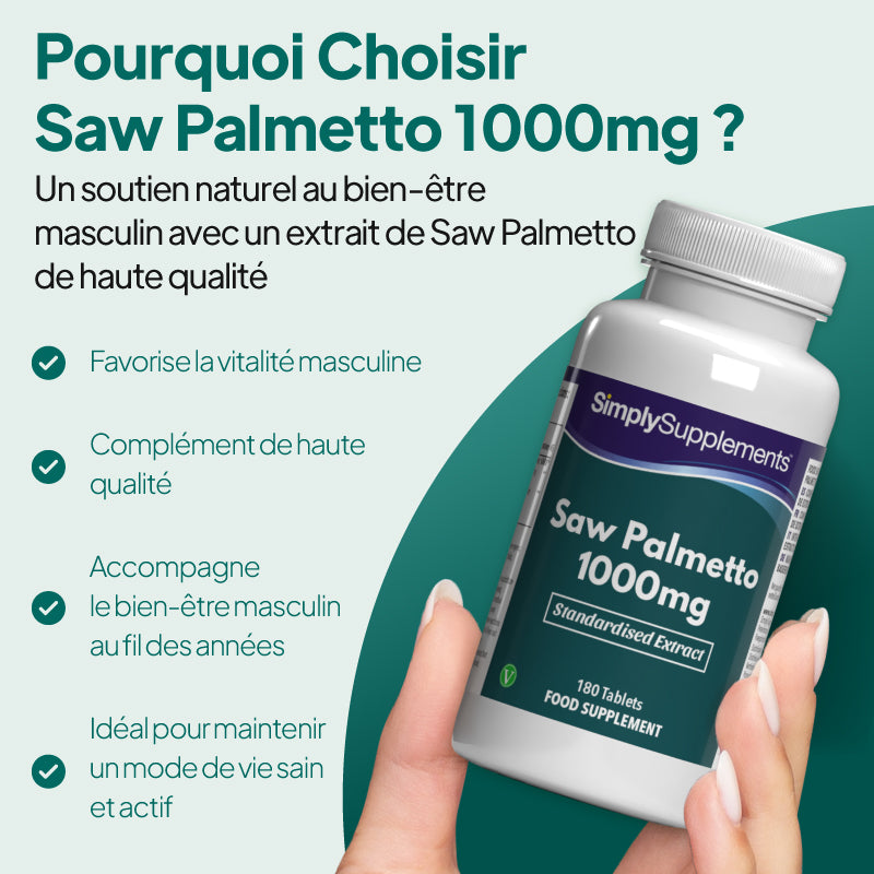 Une main tient un flacon de complément alimentaire « SimplySupplements Saw Palmetto 1000 mg » devant un fond promotionnel bleu sarcelle et blanc, avec un texte en français et des puces.