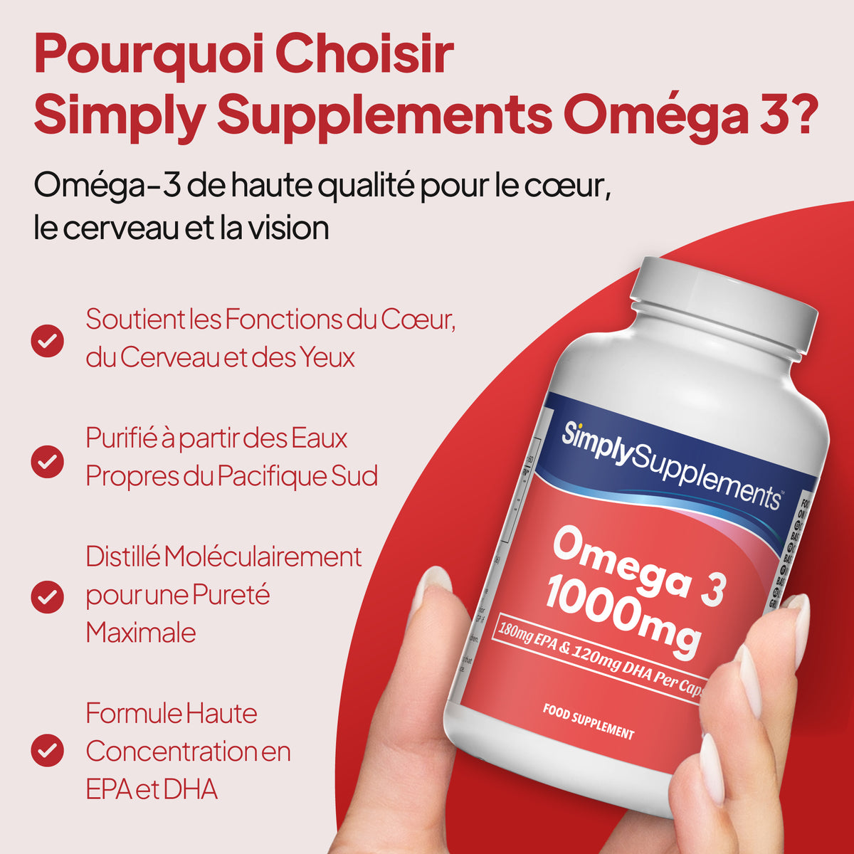Une main tenant un flacon du complément alimentaire « Simply Supplements Omega 3 1000 mg », sur fond d'illustration promotionnelle comportant un texte en français mettant en avant ses bienfaits pour le cœur, le cerveau et la vue.